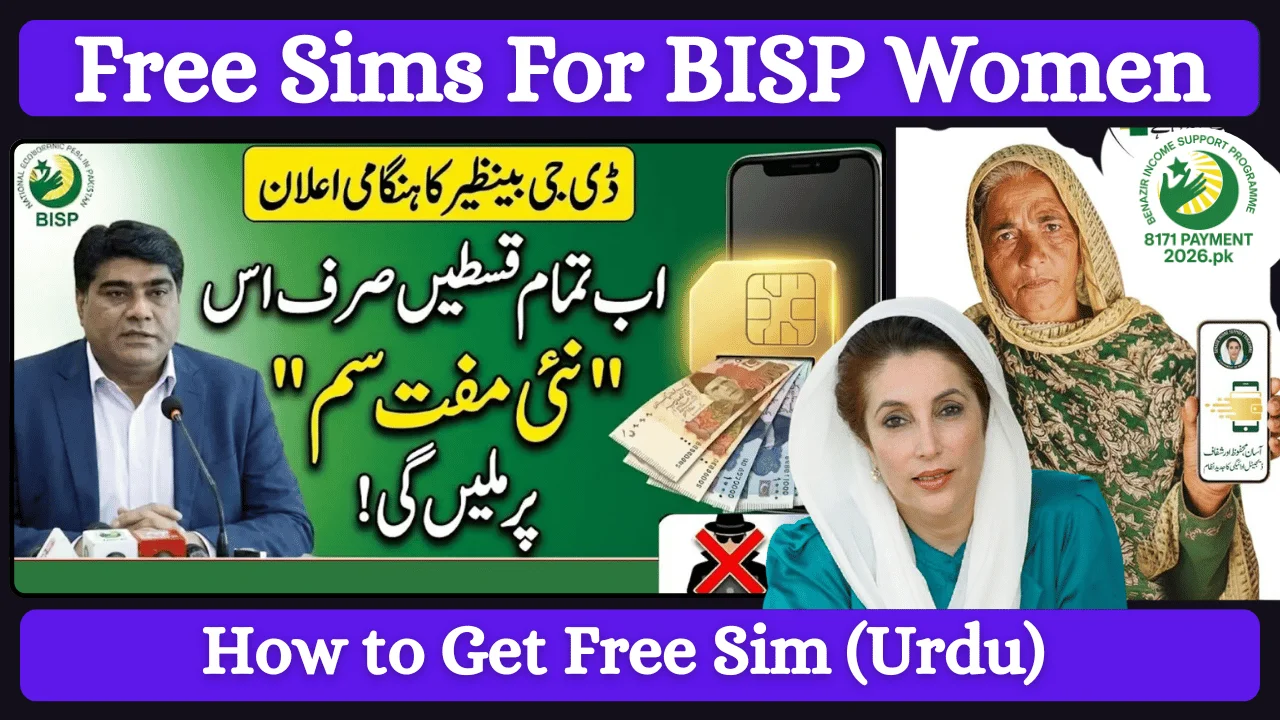 Director General BISP Confirms Only Official Free SIMs Are Valid for Women Beneficiaries