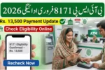 Benazir Income Support Programme 8171 Portal Recheck Eligibility Online for Rs. 13,500 Payment